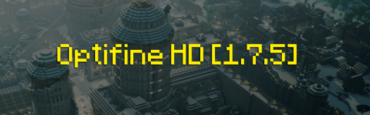 Мод OptiFine HD для Minecraft 1.7.5