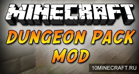 Мод Dungeon Pack для Майнкрафт 1.5.2