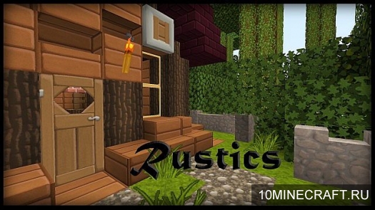 Текстуры Rustics для Minecraft 1.7.2 [128x]