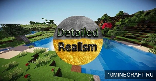 Текстуры Detailed Realism для Minecraft 1.8.3 [256x]