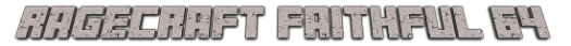Текстуры Ragecraft Faithful для Minecraft 1.6.4 [64x]