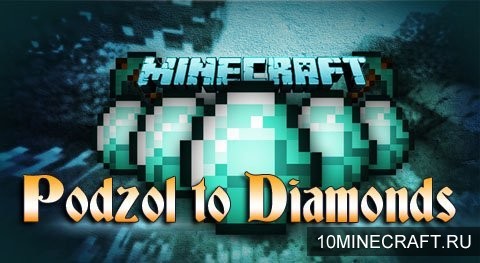 Мод Podzol to Diamonds для Майнкрафт 1.7.2