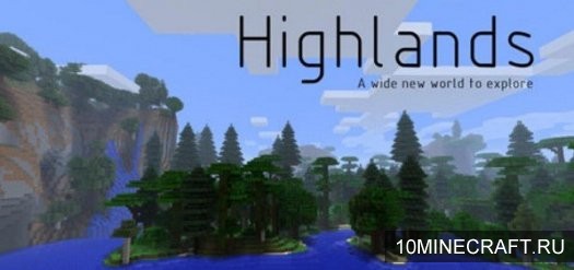 Мод Highlands для Майнкрафт 1.6.2