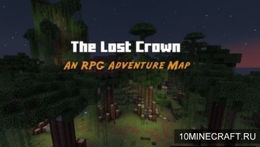 Карта The Lost Crown RPG Adventure для Майнкрафт 