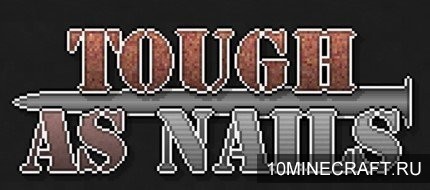 Мод Tough As Nails для Майнкрафт 1.10.2