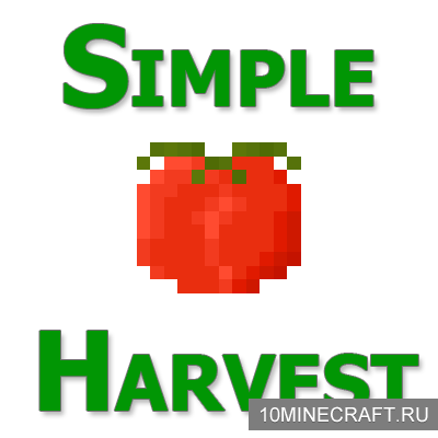 Мод Simple Harvest для Майнкрафт 1.10.2