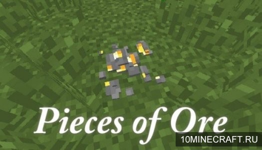 Мод Pieces of Ore для Майнкрафт 1.11.2