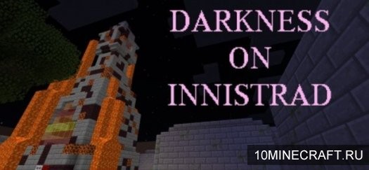 Карта Darkness On Innistrad для Майнкрафт 
