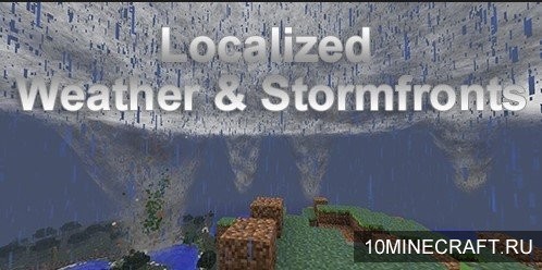 Мод Localized Weather and Stormfronts для Майнкрафт 1.10.2