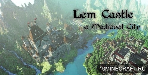 Карта LEM Castle для Майнкрафт 
