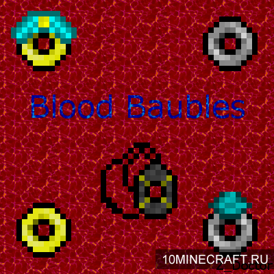 Мод Blood Baubles для Майнкрафт 1.9.4