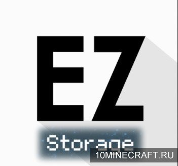 Мод EZStorage для Майнкрафт 1.9