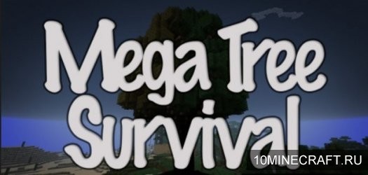 Карта Mega Tree Survival для Майнкрафт 