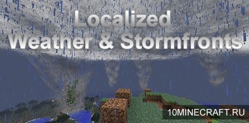 Мод Localized Weather and Stormfronts для Майнкрафт 1.12