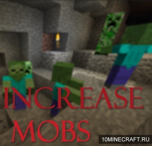 Мод IncreaseMobs для Майнкрафт 1.9.4