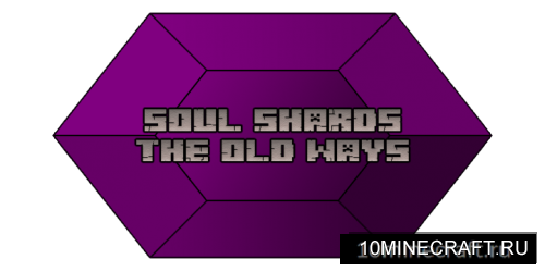 Soul Shards: The Old Ways