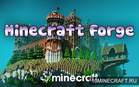 Мод Minecraft forge для Майнкрафт 1.7.2