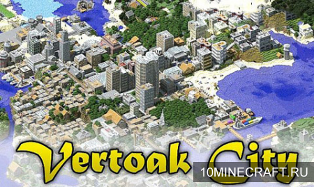 Карта Vertoak City для Minecraft