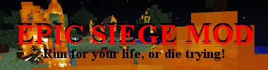 Мод Epic Siege для Minecraft 1.5.2