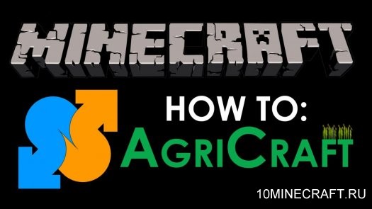 Мод AgriCraft для Minecraft 1.7.10
