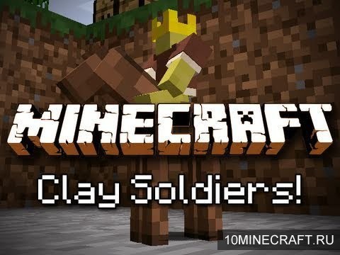 Мод Clay Soldiers для Minecraft 1.5.2