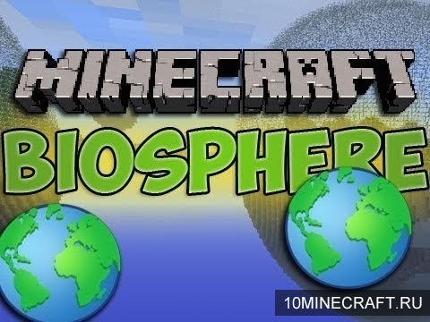 Мод Biosphere для Minecraft 1.5.2