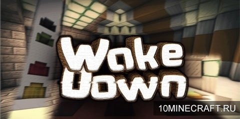 Карта WakeDown для Майнкрафт 