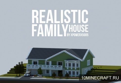 Карта Realistic Family House для Майнкрафт 