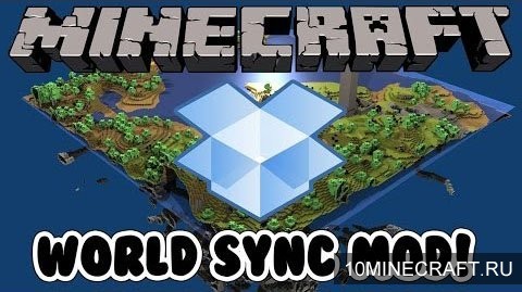 Мод World Sync для Майнкрафт 1.7.10