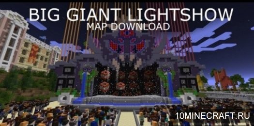 Карта Big Giant Lightshow для Майнкрафт 