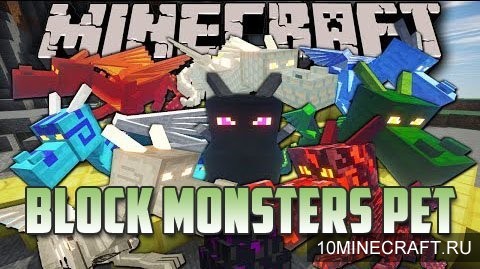Мод Block Monsters Pet для Майнкрафт 1.6.4