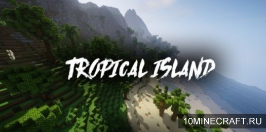 Карта Tropical Island для Майнкрафт 