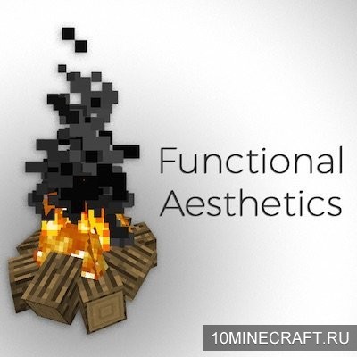 Мод Functional Aesthetics для Майнкрафт 1.11.2