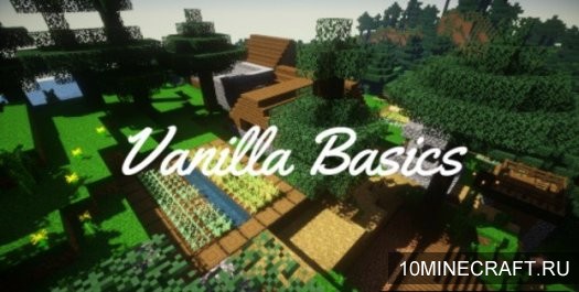 Мод Vanilla Basics для Майнкрафт 1.12