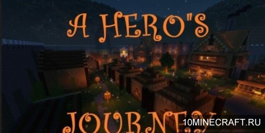 Карта A Hero's Journey для Майнкрафт 