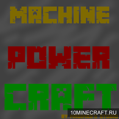 Мод Machine Power Craft для Майнкрафт 1.9
