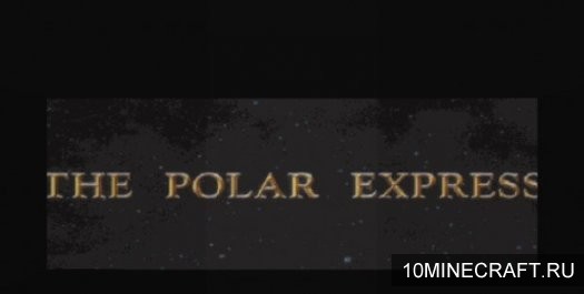 Карта The Polar Express для Майнкрафт 