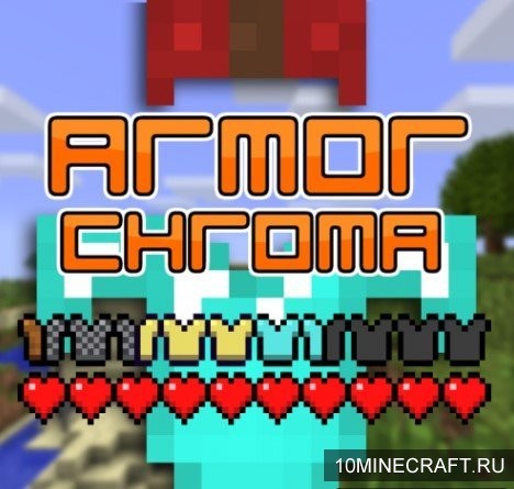 Мод Armor Chroma для Майнкрафт 1.8