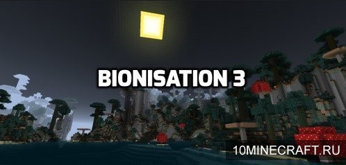 Мод Bionisation 3 для Майнкрафт 1.12.2