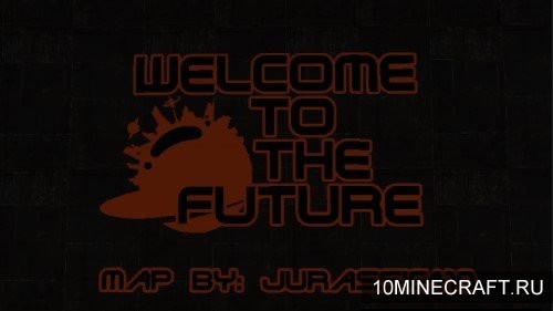 Карта Welcome To The Future для Майнкрафт 