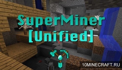 Мод SuperMiner Unified для Майнкрафт 1.9