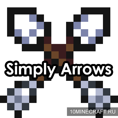 Мод Simply Arrows для Майнкрафт 1.12.2