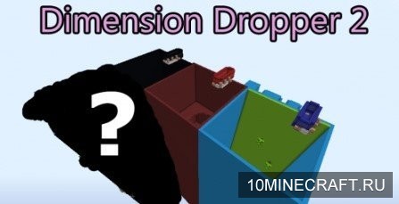 Dimension Dropper 2