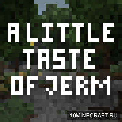 A Little Taste of Jerm