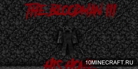 The Bloodman III: His Home