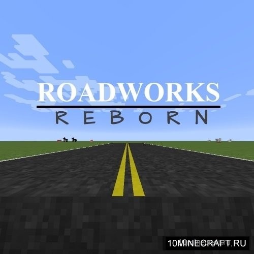 RoadWorks Reborn