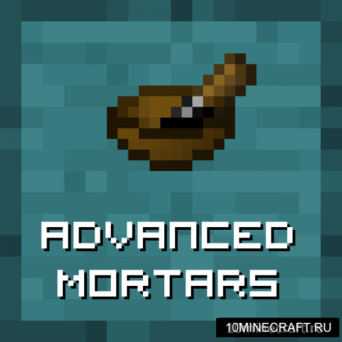 Advanced Mortars