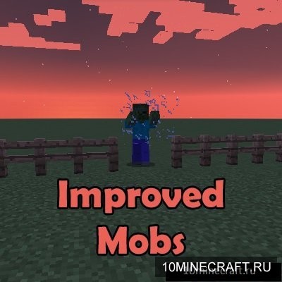 Improved Mobs