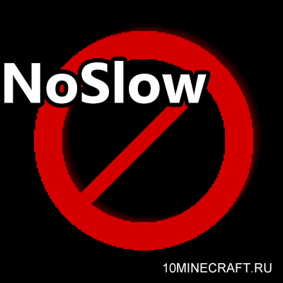 NoSlow