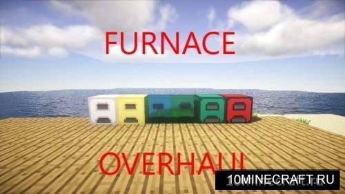 Furnace Overhaul